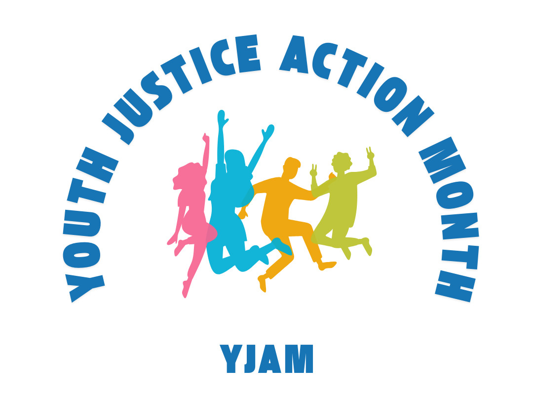 Youth Justice Action Month (YJAM)